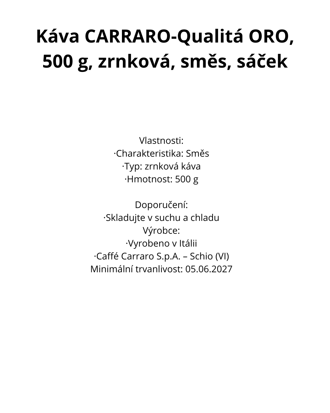 Káva CARRARO-Qualitá ORO, 500 g, zrnková, směs, sáček - energetický štítek